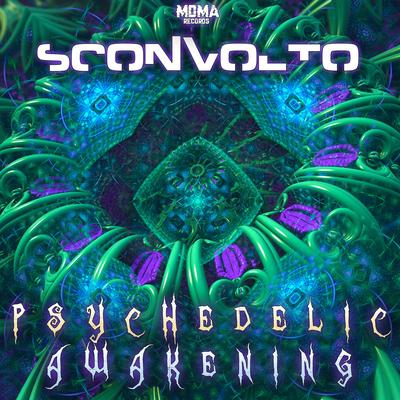 Psychedelic Awakening By Sconvolto's cover