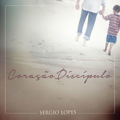 Quem Sabe Amar By Sérgio Lopes's cover