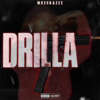 Drilla By Mo2crazee's cover