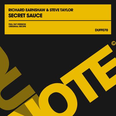 Secret Sauce (Full Fat Version) By Richard Earnshaw, Steve Taylor's cover
