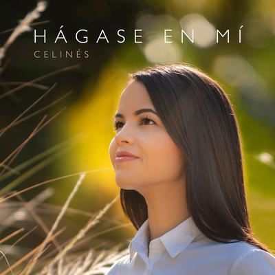 Hágase en Mí By Celinés's cover
