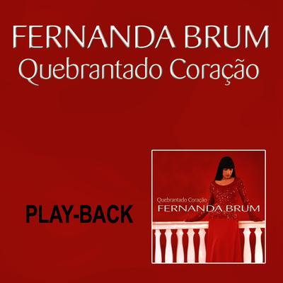 Quebrantado Coração (Playback)'s cover