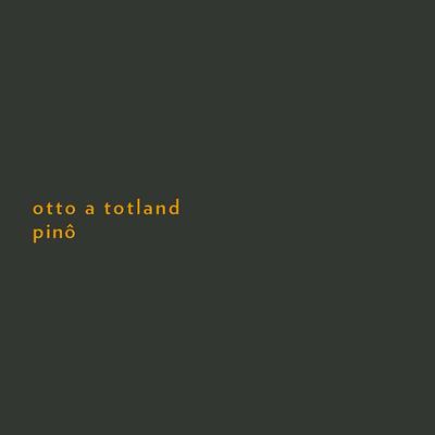 Pinô By Otto A. Totland's cover