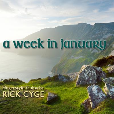 A Week in January By Rick Cyge's cover