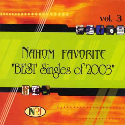 Best Singles of 2003 (Nahom Favorite, Vol. 3)'s cover