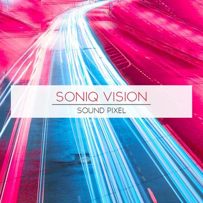 Sound Pixel (Original Mix) By Soniq Vision's cover