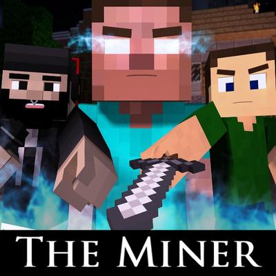 The Miner (Minecraft Parody of The Fighter)'s cover