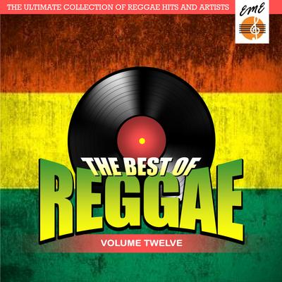 Best Of Reggae Volume 12's cover