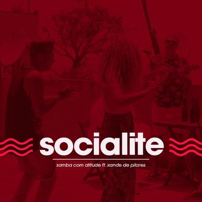 Socialite By Samba com Atitude, Xande De Pilares's cover