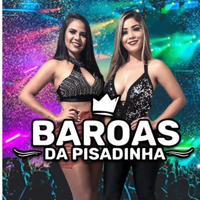 Bebe e Vem Me Procurar By Baroas Da Pisadinha's cover