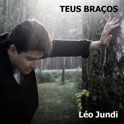 Teus Braços By Léo Jundi's cover