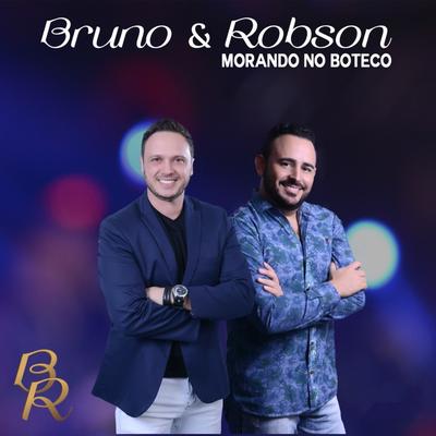 Ela Não Vai Mais Chorar (Ao Vivo) By Bruno e Robson's cover