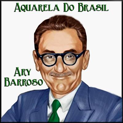 Brazil  By Ary Barroso's cover