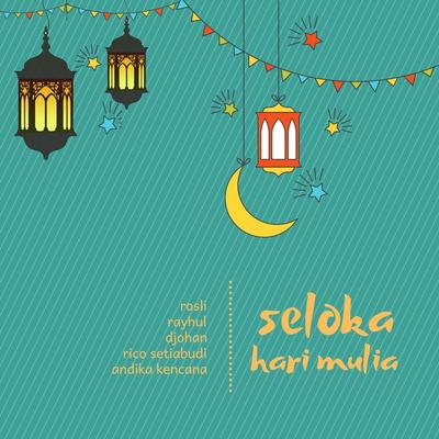 Seloka Hari Mulia (feat. Andika Kencana)'s cover