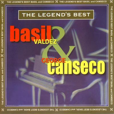The Legend's Best: Basil Valdez & George Canseco's cover