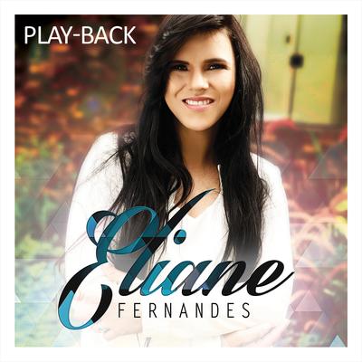 Sonhos e Projetos (Playback) By Eliane Fernandes's cover