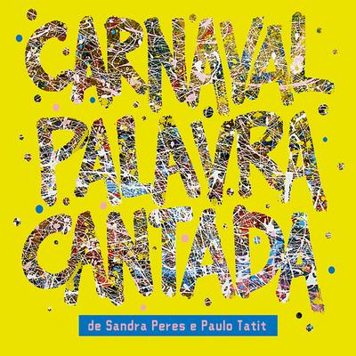 Carnaval das Minhocas By Palavra Cantada's cover