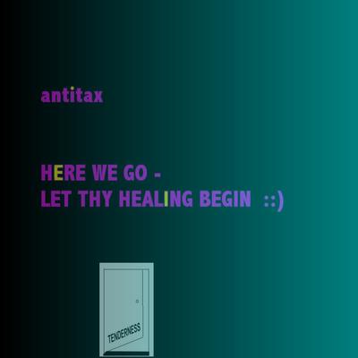 Here We Go... Let Thy Healing Begin's cover