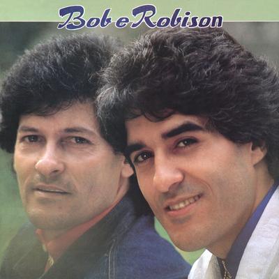 Aguenta Coração By Bob & Robison's cover