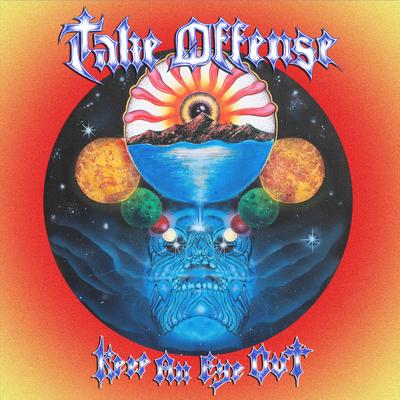 Keep an Eye Out By Take Offense's cover