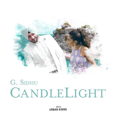 Candle Light By G. Sidhu's cover