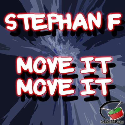Move It Move It (Dark Boy Remix) By Stephan F, Dark Boy's cover