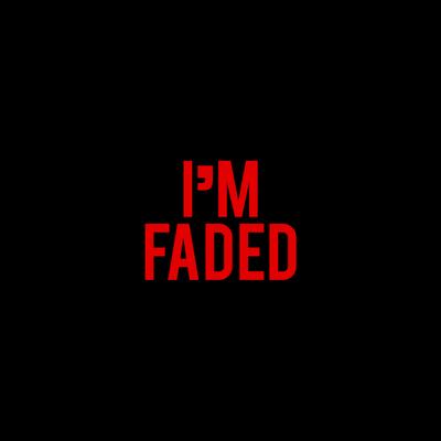 I'm Faded By Irum Pan's cover