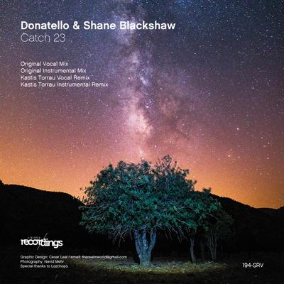 Catch 23 (Kastis Torrau Vocal Remix) By Donatello, Shane Blackshaw, Kastis Torrau's cover