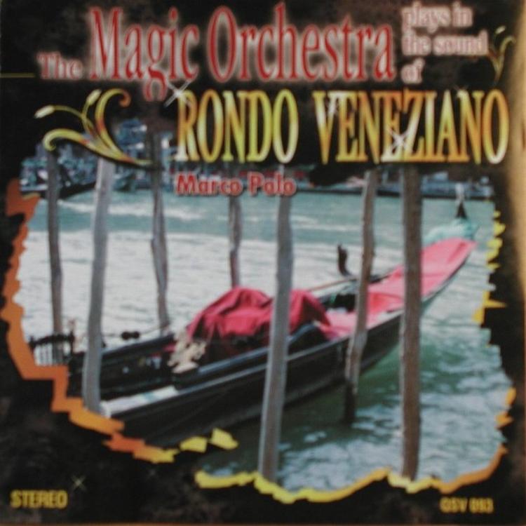 The Magic Orchestra Plays Rondo Veneziano's avatar image