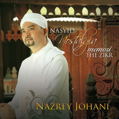 Nasyid Nostalgia Memori - The Zikr's cover