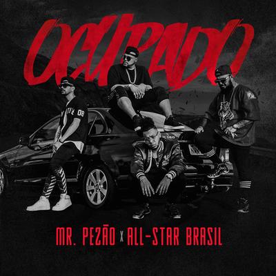 Ocupado By Mr.Pezão, All Star Brasil's cover