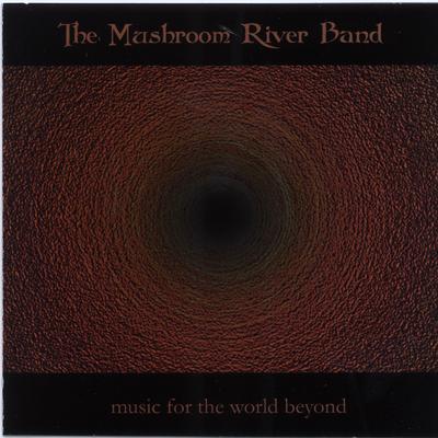 The Mushroom River Band's cover