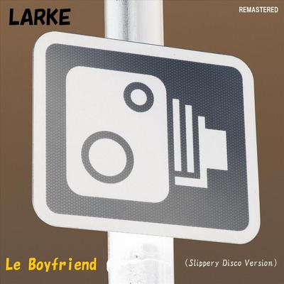 Le Boyfriend (Slippery Disco Version: Remastered)'s cover