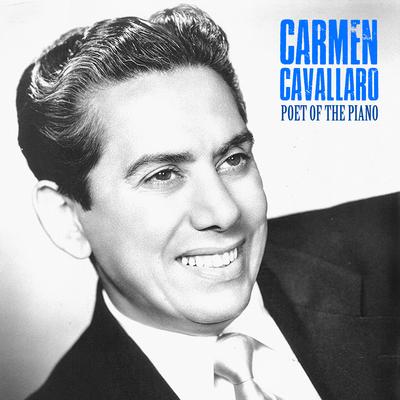 If I Had You (Remastered) By Carmen Cavallaro's cover