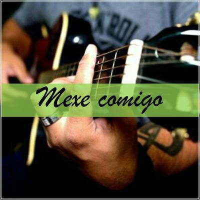 Mexe Comigo By Vinny Decco's cover