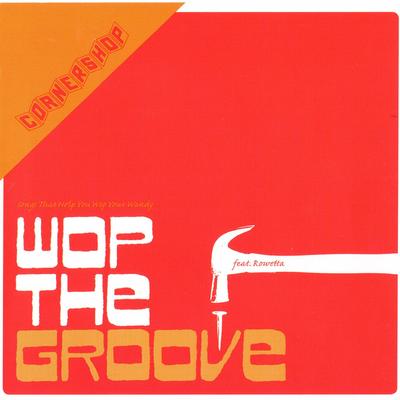 Wop the Groove's cover