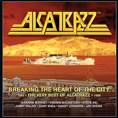 Breaking the Heart of the City: The Best of Alcatrazz's cover