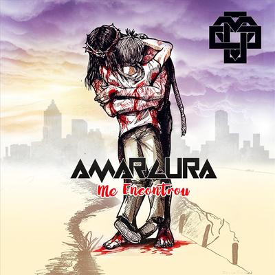 Me Encontrou By Amarcura's cover