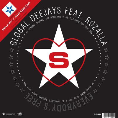 Everybody's Free (2009 Rework) (General Electric Edit) By Global Deejays, Rozalla's cover