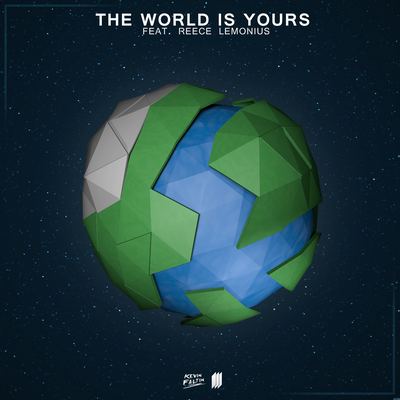 The World Is Yours By Kevin Faltin, Reece Lemonius, AndyM's cover