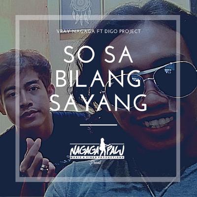 SO SA BILANG SAYANG's cover