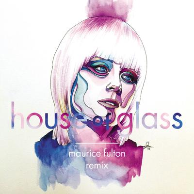 House of Glass (Maurice Fulton Remix) By Róisín Murphy, Maurice Fulton's cover