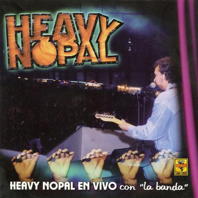 Heavy Nopal (En Vivo)'s cover