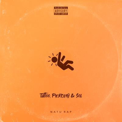 Tattoo, Piercing & Sol By Natu Rap's cover