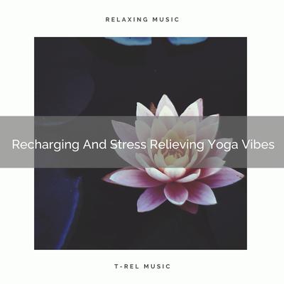 Recharging And Stress Relieving Body Music's cover
