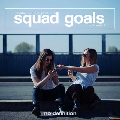 Squad Goals, Vol. 1's cover