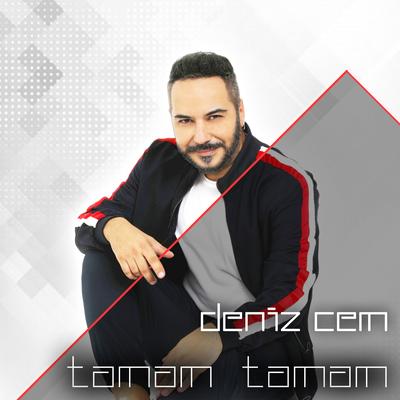 Tamam Tamam By Deniz Cem's cover