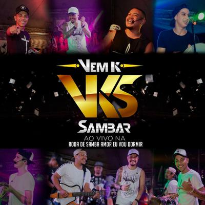 Camisa  10 (Ao Vivo) By Grupo Vem K Sambar's cover