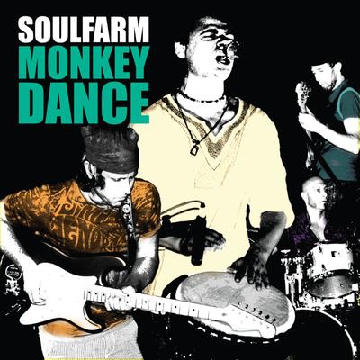 Monkey Dance By Soulfarm's cover