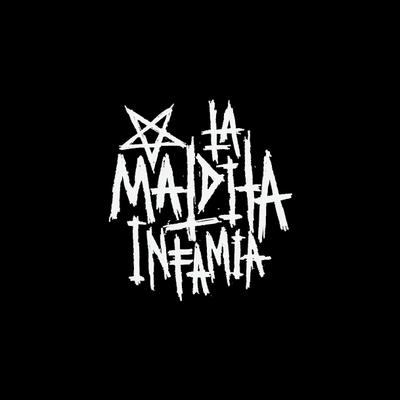 La Maldita Infamia's cover